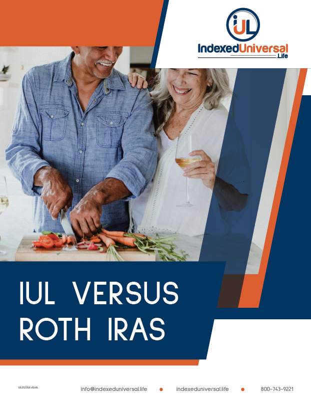 IUL vs. Roth IRAs