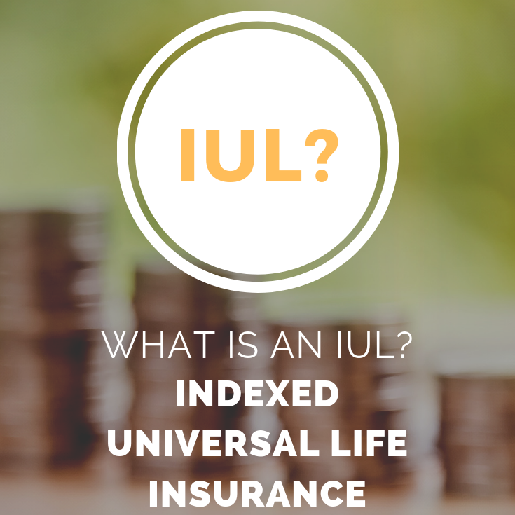 Breaking Down Indexed Universal Life